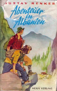 Titelbild von Gustav Renkers »Abenteuer in Albanien«